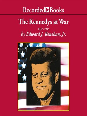 cover image of The Kennedys at War